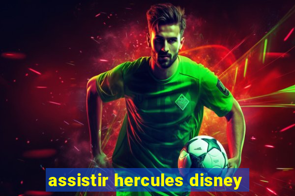 assistir hercules disney